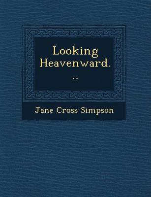 Looking Heavenward...