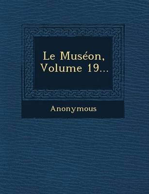 Le Museon, Volume 19...