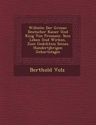 Wilhelm Der Grosse