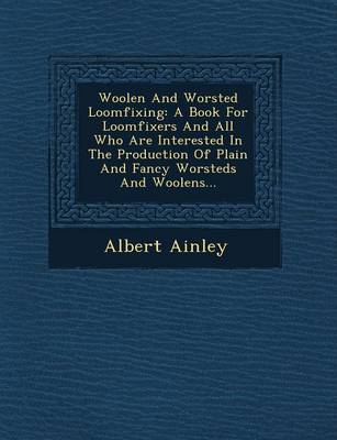 Woolen and Worsted Loomfixing