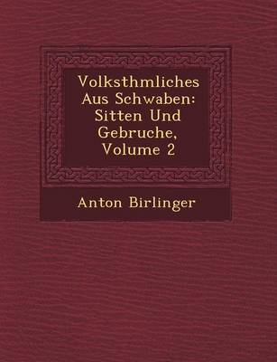 Volksth�mliches Aus Schwaben