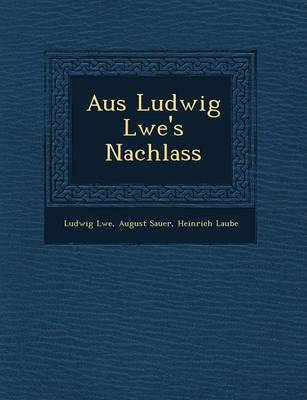 Aus Ludwig L We's Nachlass