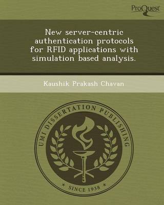 New Server-Centric Authentication Protocols for Rfid Applications with Simulation Based Analysis