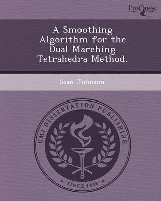A Smoothing Algorithm for the Dual Marching Tetrahedra Method
