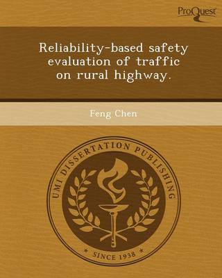 Reliability-Based Safety Evaluation of Traffic on Rural Highway