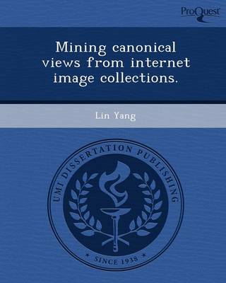 Mining Canonical Views from Internet Image Collections