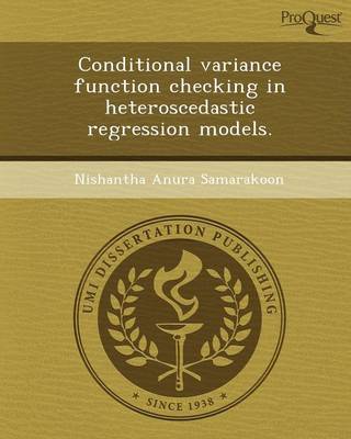 Conditional Variance Function Checking in Heteroscedastic Regression Models