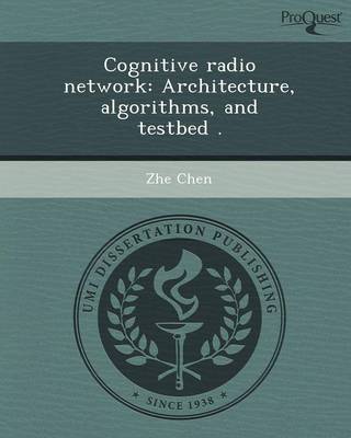 Cognitive Radio Network: Architecture