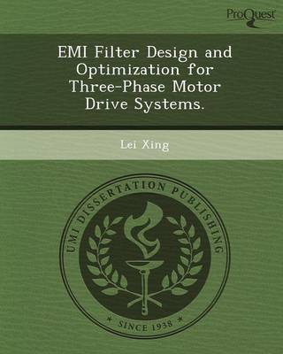 EMI Filter Design and Optimization for Three-Phase Motor Drive Systems