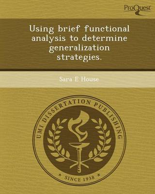 Using Brief Functional Analysis to Determine Generalization Strategies