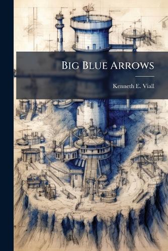 Big Blue Arrows