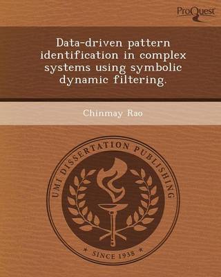 Data-Driven Pattern Identification in Complex Systems Using Symbolic Dynamic Filtering