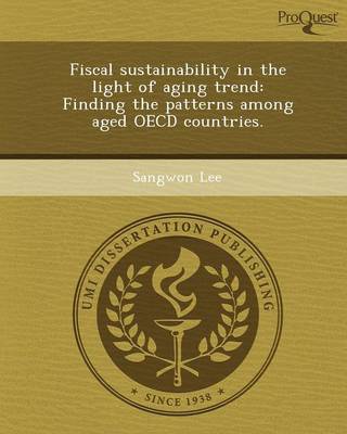 Fiscal Sustainability in the Light of Aging Trend: Finding the Patterns Among Aged OECD Countries