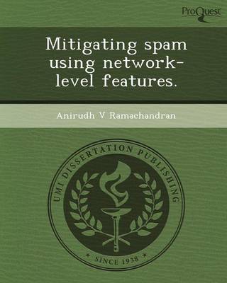 Mitigating Spam Using Network-Level Features