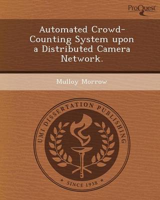 Automated Crowd-Counting System Upon a Distributed Camera Network
