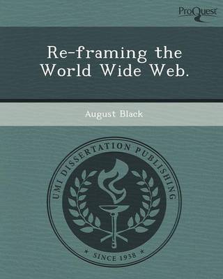 Re-Framing the World Wide Web