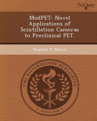Modpet: Novel Applications of Scintillation Cameras to Preclinical Pet