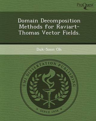Domain Decomposition Methods for Raviart-Thomas Vector Fields