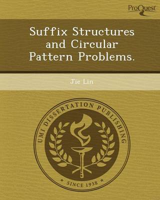 Suffix Structures and Circular Pattern Problems