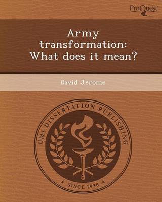 Army Transformation: What Does It Mean?