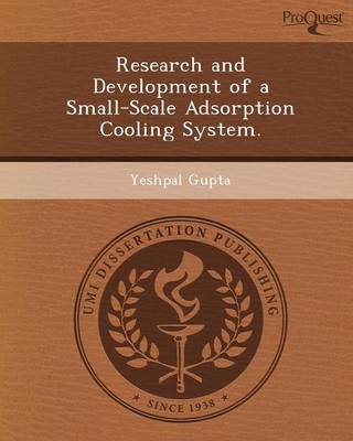 Research and Development of a Small-Scale Adsorption Cooling System
