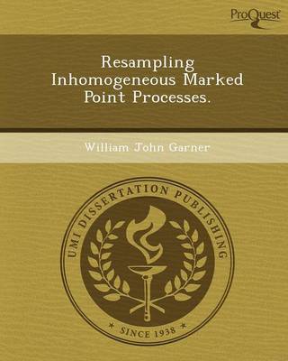 Resampling Inhomogeneous Marked Point Processes