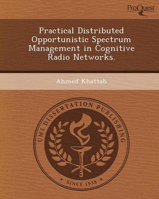 Practical Distributed Opportunistic Spectrum Management in Cognitive Radio Networks