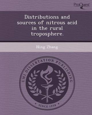 Distributions and Sources of Nitrous Acid in the Rural Troposphere