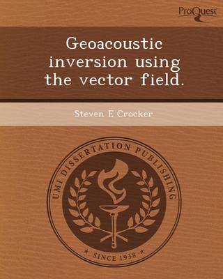 Geoacoustic Inversion Using the Vector Field