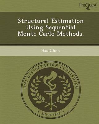 Structural Estimation Using Sequential Monte Carlo Methods