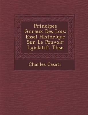Principes G�n�raux Des Lois