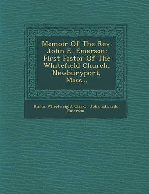 Memoir of the REV. John E. Emerson