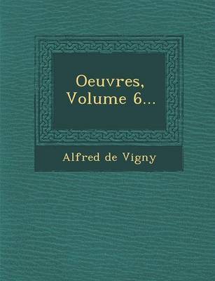 Oeuvres, Volume 6...