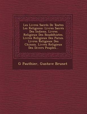 Les Livres Sacres de Toutes Les Religions