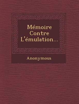 Memoire Contre L'Emulation...