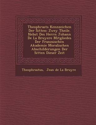 Theophrasts Kennzeichen Der Sitten