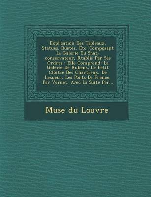 Explication Des Tableaux, Statues, Bustes, Etc