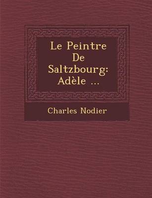 Le Peintre de Saltzbourg