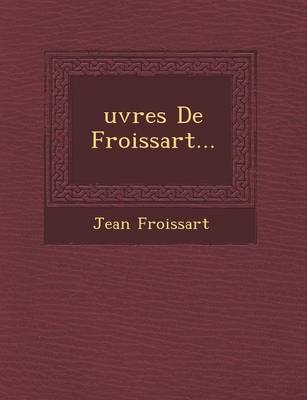 Oeuvres de Froissart