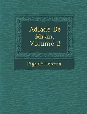 Ad La de de M Ran, Volume 2