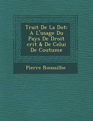 Trait de La Dot