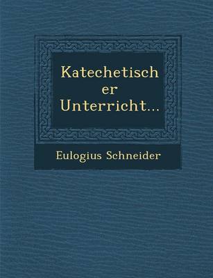 Katechetischer Unterricht...
