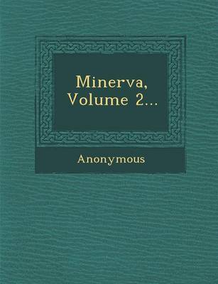 Minerva, Volume 2...