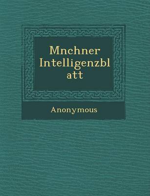 M Nchner Intelligenzblatt