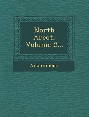 North Arcot, Volume 2...