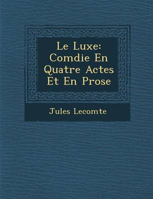 Le Luxe