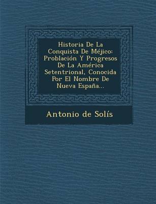 Historia de la Conquista de Mejico