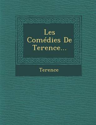Les Comedies de Terence...