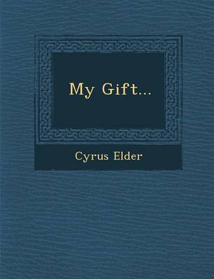 My Gift...