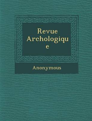 Revue Arch Ologique